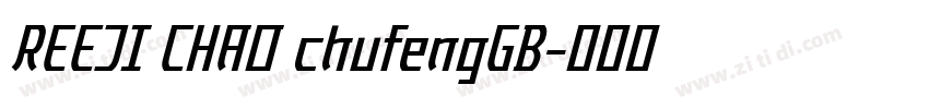 REEJI CHAO chufengGB字体转换 REEJI CHAO chufengGB字体转换